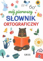 ksiazka tytu: Mj pierwszy sownik ortograficzny autor: 