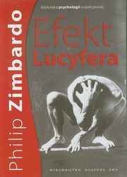 ksiazka tytu: Efekt Lucyfera autor: Zimbardo Philip