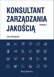 ksiazka tytu: Konsultant zarzdzania jakoci autor: Kowalczyk Jerzy