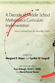 A Decade of Middle School Mathematics Curriculum Implementation, 