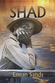 Shad, Sands Erman
