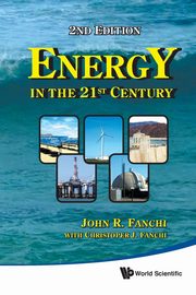 ENERGY IN THE 21ST CENTURY (2ND EDITION), FANCHI JOHN R