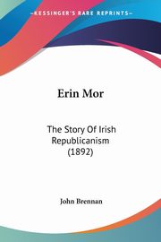 Erin Mor, Brennan John