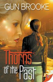 Thorns of the Past, Brooke Gun