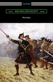 Waverley, Scott Sir Walter