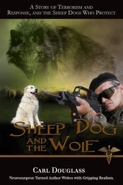 Sheep Dog and the Wolf, Douglass Carl