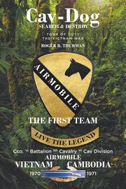 Cav-Dog Search and Destroy, Thurman Roger B.
