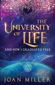 The University of Life, Miller Joan