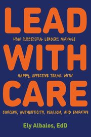 Lead with CARE, Albalos Ely