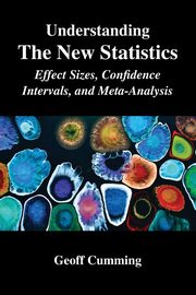 Understanding The New Statistics, Cumming Geoff