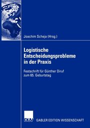 Logistische Entscheidungsprobleme in der Praxis, 