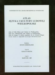 ksiazka tytu: Atlas jzyka i kultury ludowej Wielkopolski Tom XI autor: 