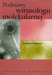 Podstawy wirusologii molekularnej, Piekarowicz Andrzej