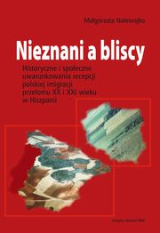 ksiazka tytu: Nieznani a bliscy autor: Nalewajko Magorzata