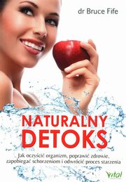 Naturalny detoks, Fife Bruce