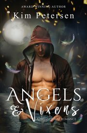 Angels & Vixens, Petersen Kim