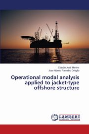 Operational modal analysis applied to jacket-type offshore structure, Martins Cláudio José