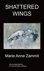 ksiazka tytu: Shattered Wings autor: Zammit Mary-Anne
