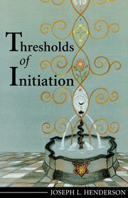 ksiazka tytu: Thresholds of Initiation autor: Henderson Joseph L.