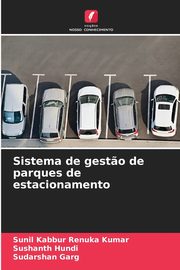 Sistema de gest?o de parques de estacionamento, Kabbur Renuka Kumar Sunil