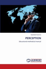 PERCEPTION, Kozimov Sayfullokh