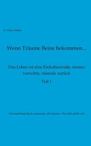 Wenn Trume Beine bekommen, Duhm H. Peter