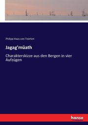 Jagag'math, Haas von Teichen Philipp