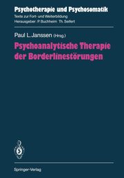 Psychoanalytische Therapie der Borderlinestrungen, Janssen Paul L.
