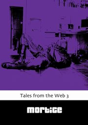 Tales from the Web 3, Mortice