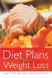 Diet Plans for Weight Loss, Chagoya Lyn