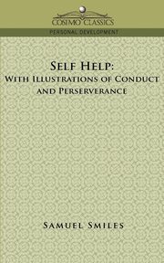 Self-Help, Smiles Samuel Jr.