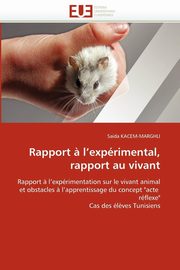 Rapport ? l exprimental, rapport au vivant, KACEM-MARGHLI-S