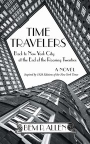 Time Travelers, Allen Bem P.