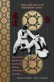 The lost kata of Kodokan Judo, Caracena Jose