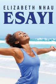 Esayi, Nhau Elizabeth