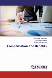 Compensation and Benefits, Barbudhe Vishwajit K.