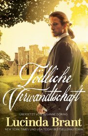 Tdliche  Verwandtschaft, Brant Lucinda