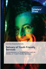 Delivery of Youth Friendly Services, Khasoha Shikuku Caroline