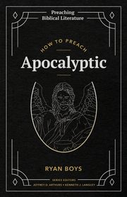 How to Preach Apocalyptic, Boys Ryan