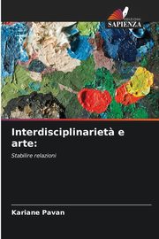 Interdisciplinariet? e arte, Pavan Kariane