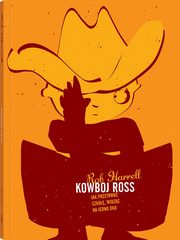 Kowboj Ross, Harrell Rob