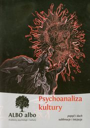 ksiazka tytu: Albo albo Psychoanaliza kultury autor: 