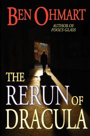 The Rerun of Dracula, Ohmart Ben