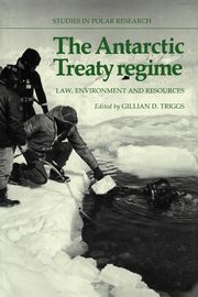 The Antarctic Treaty Regime, 