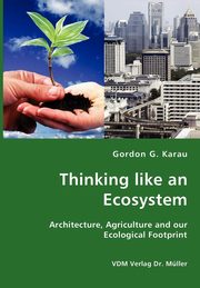 Thinking like an Ecosystem, Karau Gordon G.
