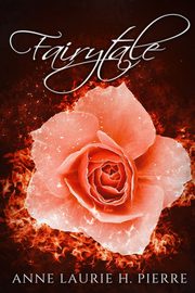 Fairytale, Pierre Anne Laurie H.