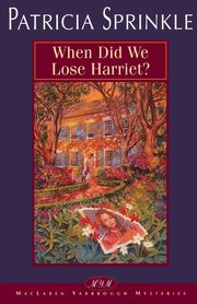 When Did We Lose Harriet?, Sprinkle Patricia Houck