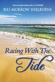 Racing With The Tide, Shelburne Bili Morrow
