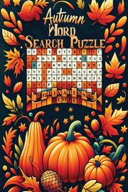 Autumn Word Search Puzzle Book with Autumn Quotes, Publishing Icons Media