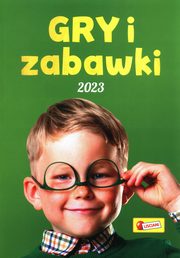 ksiazka tytu: Gry i zabawki 2023 autor: 